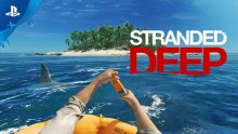 Stranded Deep – Official Launch Trailer | PS4