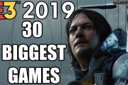 30 BIGGEST Games To Look Forward To At E3 2019