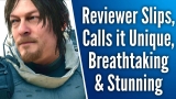 Another Reviewer Slips, Calls Death Stranding “One of The Most Unique and Stunning Experiences”