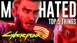 TOP 5 Things People HATE About Cyberpunk 2077